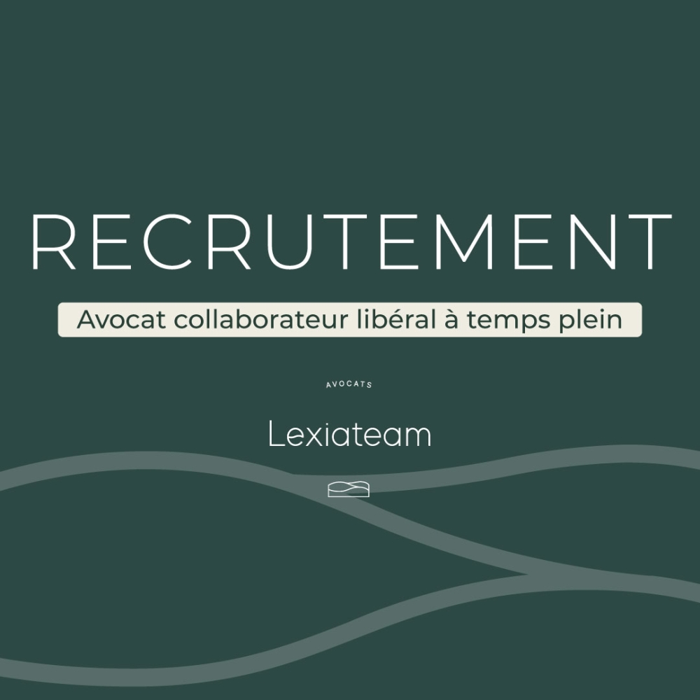 Lexiateam est à la recherche d'un avocat collaborateur libéral