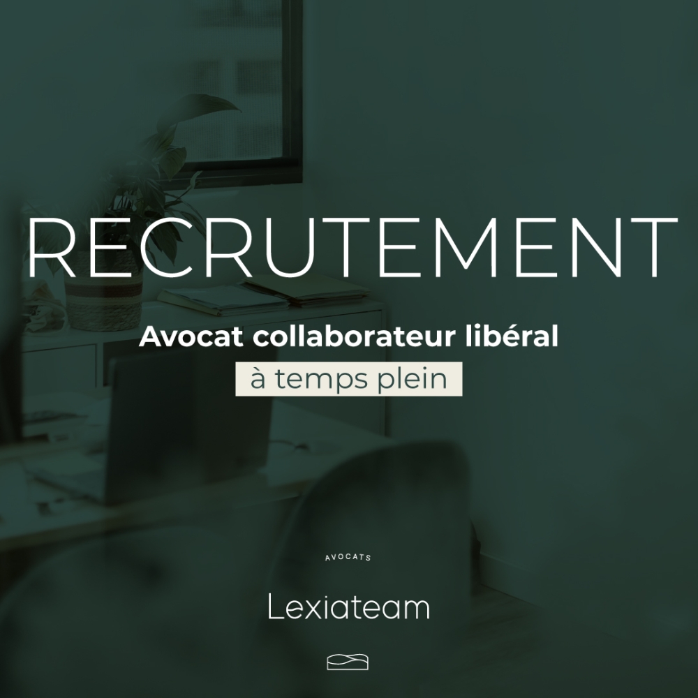 Lexiateam est à la recherche d'un avocat collaborateur libéral